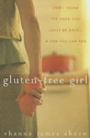 Gluten-free_Girl__how_I_found_the_food_that_loves_me_back--__how_you_can_too
