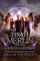 Finch_Merlin_and_the_locked_gateway