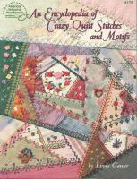 An_encyclopedia_of_crazy_quilt_stitches_and_motifs