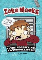 Zeke_Meeks_vs__the_horrifying_TV-Turnoff_Week