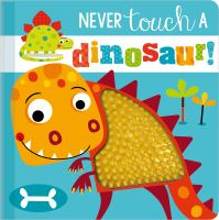 Never_touch_a_dinosaur_