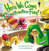 Here_we_come__construction_fun_