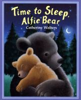 Time_to_sleep__Alfie_Bear