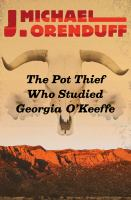 The_pot_thief_who_studied_Georgia_O_Keeffe