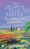 The_secrets_of_Bastide_Blanche
