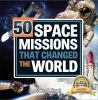 50_space_missions_that_changed_the_world