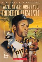 We_ll_never_forget_you__Roberto_Clemente