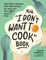 The__I_don_t_want_to_cook__book