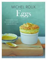 EGGS__the_essential_guide_to_cooking_with_eggs