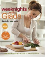Weeknights_with_Giada__Quick_and_Simple_Recipes_to_Revamp_Dinner